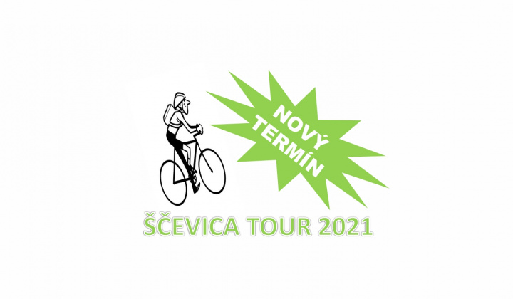 Nový termín pre ŠČEVICA TOUR 2021