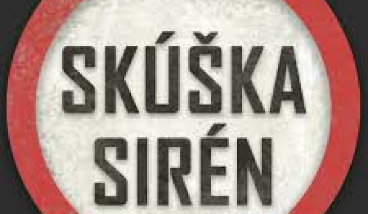 Hlasitá skúška sirén