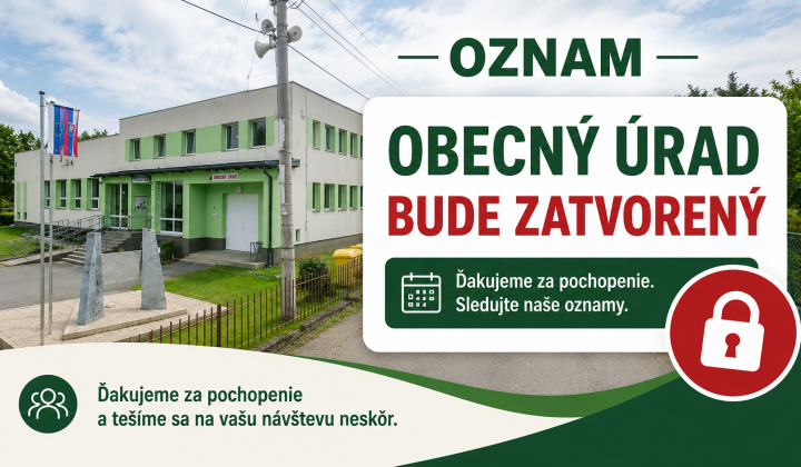 V utorok 26.05.2026 bude OcÚ zatvorený